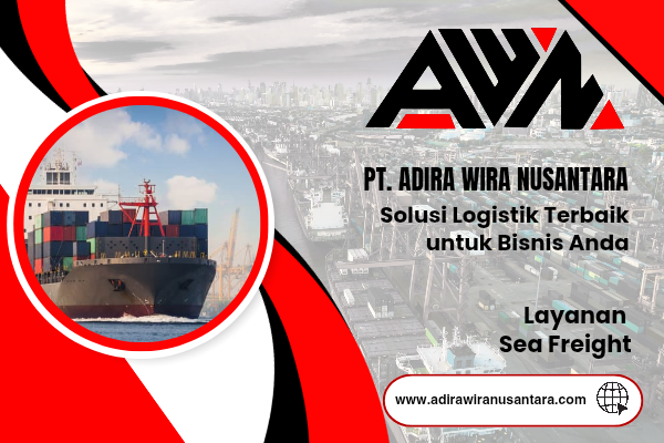 Pengiriman jalur laut untuk lebih menekan biaya pengiriman. Tersedia metode LCL & FCL.